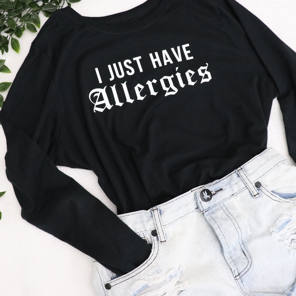 *LAST ONE* LARGE I Just Have Allergies' Tee - Picture 2 of 3